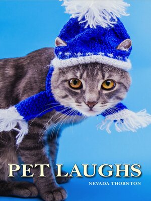 cover image of Pet Laughs a Picture Book In Large Print For Adults and Seniors